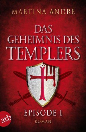 [Das Geheimnis des Templers 00] • Vorgeschichte